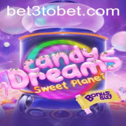 CandyDreamsSweetPlanet: A Sugary Adventure with 3tobet Twist
